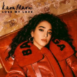 Kara Marni - Lose My Love